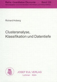 Enlarge image Cover: Clusteranalyse, Klassifikation und Datentiefe - Josef Eul Verlag