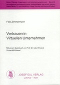 Cover: Vertrauen in Virtuellen Unternehmen - Josef Eul Verlag