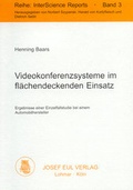 Cover: Videokonferenzsysteme im fl&auml;chendeckenden Einsatz - Josef Eul Verlag