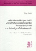 Cover: Allokationswirkungen realer Umwelthaftungsregelungen bei Risikoaversion und unvollst&auml;ndigem Schadenersatz - Josef Eul Verlag