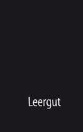 Cover: Leergut - J.H.R&ouml;ll Verlag