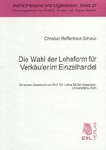 Cover: Die Wahl der Lohnform f&uuml;r Verk&auml;ufer im Einzelhandel - Josef Eul Verlag