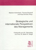 Cover: Strategische und internationale Perspektiven des Managements - Josef Eul Verlag