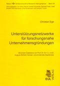 Cover: Unterst&uuml;tzungsnetzwerke f&uuml;r forschungsnahe Unternehmensgr&uuml;ndungen - Josef Eul Verlag