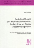 Cover: Ber&uuml;cksichtigung der Informationsunsicherheitspr&auml;mie im Capital Asset Pricing Model - Josef Eul Verlag