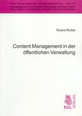 Cover: Content Management in der &ouml;ffentlichen Verwaltung - Josef Eul Verlag