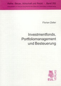Abbildung von: Investmentfonds, Portfoliomanagement und Besteuerung - Josef Eul Verlag