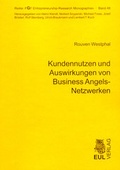 Cover: Kundennutzen und Auswirkungen von Business Angels-Netzwerken - Josef Eul Verlag
