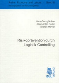 Abbildung von: Risikoprävention durch Logistik-Controlling - Josef Eul Verlag