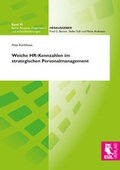Cover: Weiche HR-Kennzahlen im strategischen Personalmanagement - Josef Eul Verlag