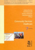 Cover: Community Services: Healthcare - Josef Eul Verlag
