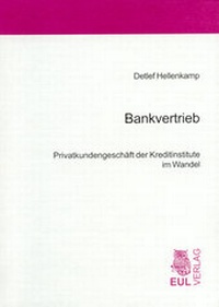 Enlarge image Cover: Bankvertrieb - Josef Eul Verlag