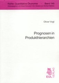 Cover: Prognosen in Produkthierarchien - Josef Eul Verlag