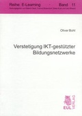 Cover: Verstetigung IKT-gest&uuml;tzter Bildungsnetzwerke - Josef Eul Verlag