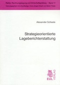 Cover: Strategieorientierte Lageberichterstattung - Josef Eul Verlag