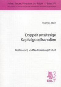 Abbildung von: Doppelt ansässige Kapitalgesellschaften - Josef Eul Verlag