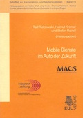 Cover: Mobile Dienste im Auto der Zukunft - Josef Eul Verlag