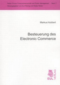 Abbildung von: Besteuerung des Electronic Commerce - Josef Eul Verlag