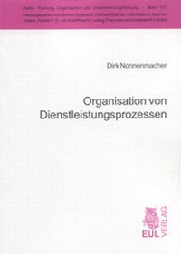Abbildung von: Organisation von Dienstleistungsprozessen - Josef Eul Verlag