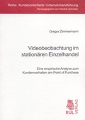 Cover: Videobeobachtung im station&auml;ren Einzelhandel - Josef Eul Verlag