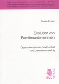 Cover: Evolution von Familienunternehmen - Josef Eul Verlag