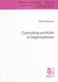 Cover: Controlling und Kritik in Organisationen - Josef Eul Verlag