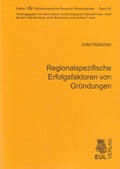 Cover: Regionalspezifische Erfolgsfaktoren von Gr&uuml;ndungen - Josef Eul Verlag