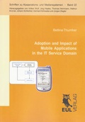 Cover: Adoption and Impact of Mobile Applications in the IT Service Domain - Josef Eul Verlag