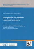 Cover: Risikobewertung und Finanzierung von technologieorientierten Gr&uuml;nderinnen und Gr&uuml;ndern - Josef Eul Verlag