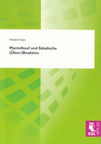 Abbildung von: Mantelkauf und fiskalische (Über-)Reaktion - Josef Eul Verlag