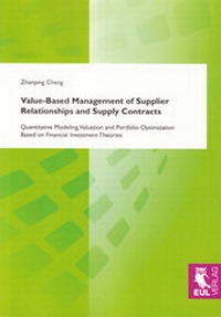 Abbildung von: Value-Based Management of Supplier Relationships and Supply Contracts - Josef Eul Verlag