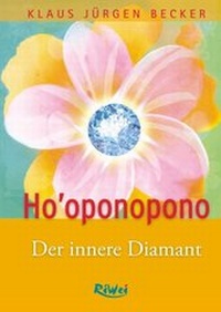 Enlarge image Cover: Ho'oponopono - Der innere Diamant - BEST-Off-Verlag