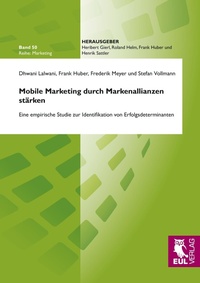 Abbildung von: Mobile Marketing durch Markenallianzen stärken - Josef Eul Verlag