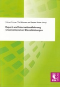 Cover: Export und Internationalisierung wissensintensiver Dienstleistungen - Josef Eul Verlag