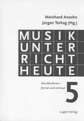 Cover: Musikunterricht heute 5 - Lugert Verlag