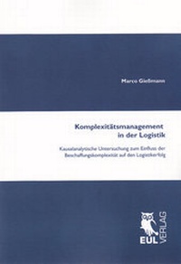 Abbildung von: Komplexitätsmanagement in der Logistik - Josef Eul Verlag