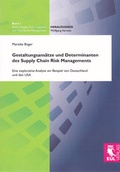 Cover: Gestaltungsans&auml;tze und Determinanten des Supply Chain Risk Managements - Josef Eul Verlag