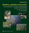 Cover: Gelebtes, geliebtes Amazonien - Pfeil, F