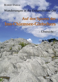 Abbildung von: Auf den Spuren des Inn-Chiemsee-Gletschers - Übersicht - - Pfeil, F