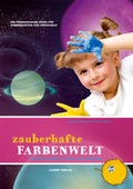 Cover: Zauberhafte Farbenwelt, Buch inkl. CD - Lugert Verlag