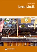 Cover: Oberstufe Musik: Neue Musik Heft inkl. CD - Lugert Verlag
