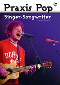 Cover: Praxis Pop: Singer-Songwriter, Sch&uuml;lerheft (Mindestmenge 10 Ex) - Lugert Verlag