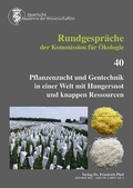 Cover: Pflanzenzucht und Gentechnik in einer Welt mit Hungersnot und knappen Ressourcen - Pfeil, F