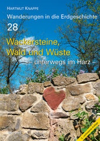Abbildung von: Wackersteine, Wald und Wüste - unterwegs im Harz - Pfeil, F