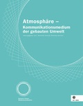 Cover: Atmosph&auml;re - Kommunikationsmedium der gebauten Umwelt - Red Dot Edition