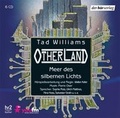 Cover: Otherland: Meer des silbernen Lichts - Der H&ouml;rverlag