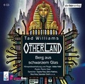 Cover: Otherland: Berg aus schwarzem Glas - Der H&ouml;rverlag