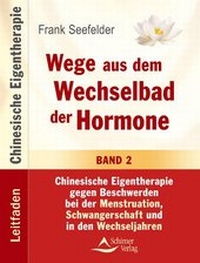 Abbildung von: Wege aus dem Wechselbad der Hormone - Schirner Verlag
