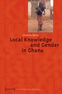 Cover: Local Knowledge and Gender in Ghana - transcript