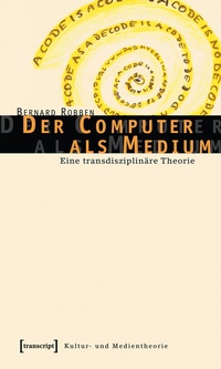 Enlarge image Cover: Der Computer als Medium - transcript